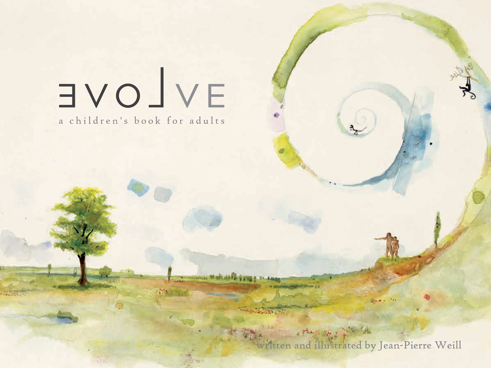 Evolve: a children's book for adults